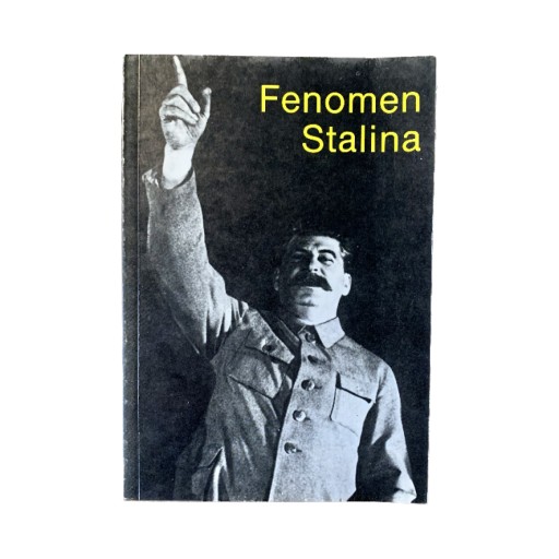 Zdjęcie oferty: Fenomen Stalina | Aleksander Bowin i inni