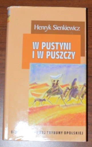 Zdjęcie oferty: W pustyni i w puszczy - Henryk Sienkiewicz