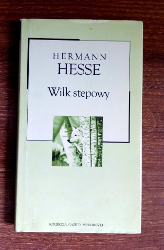 Zdjęcie oferty:  Wilk stepowy. Hermann Hesse 