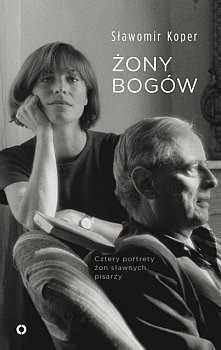 Zdjęcie oferty: Żony bogów. Muzy wielkich literatów. S. Koper