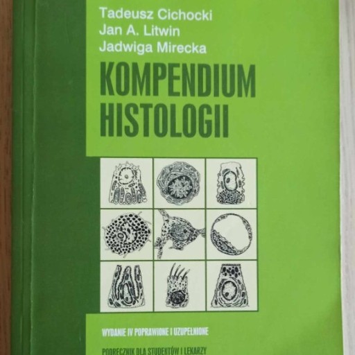 Zdjęcie oferty: Kompendium histologii - Tadeusz Cichocki