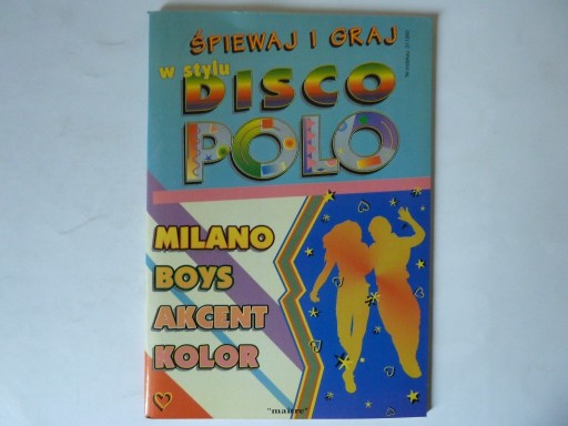 Zdjęcie oferty: Śpiewaj i graj w stylu  disco polo
