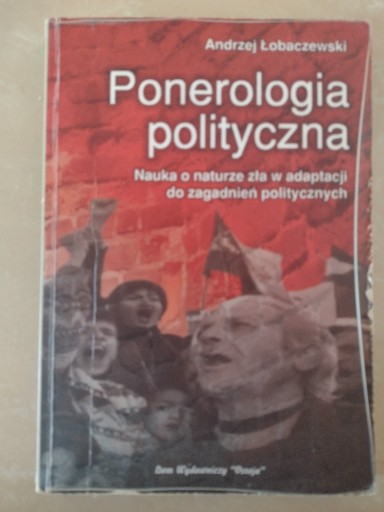 Zdjęcie oferty: Ponerologia polityczna Andrzej Łobaczewski