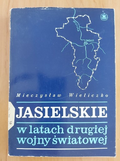 Zdjęcie oferty: Jasielskie w latach drugiej wojny światowej