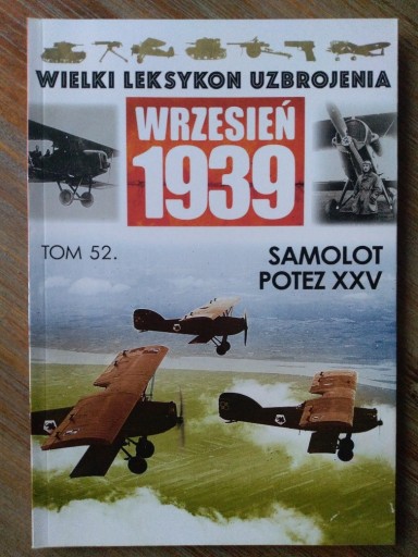 Zdjęcie oferty: WLU 1939 Leksykon uzbrojenia Samolot Potez XXV 52