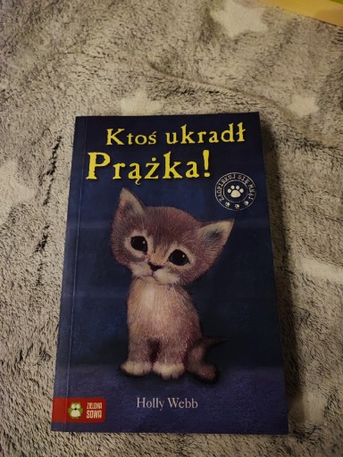 Zdjęcie oferty: Holly Webb "Ktoś ukradł Prążka!"