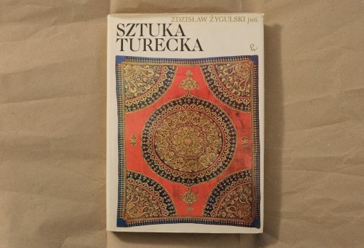 Zdjęcie oferty: „Sztuka turecka” Zdzisław Żygulski jun.