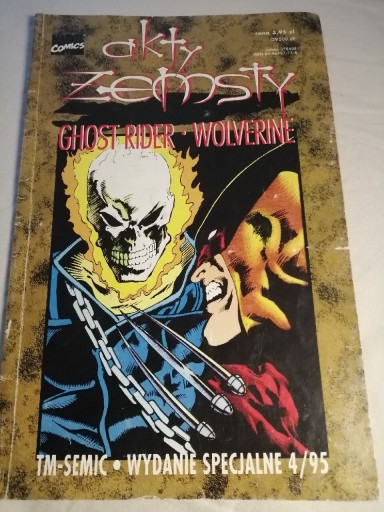 Zdjęcie oferty: Akty zemsty. Ghost Rider Wolverine TM-Semic 4/95 