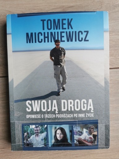 Zdjęcie oferty: Swoją drogą | Tomasz Michniewicz