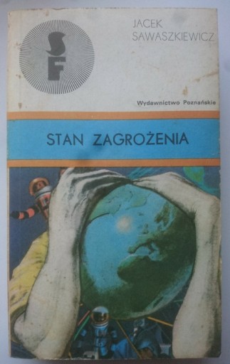 Zdjęcie oferty: Stan zagrożenia Jacek Sawaszkiewicz Poznańskie1987