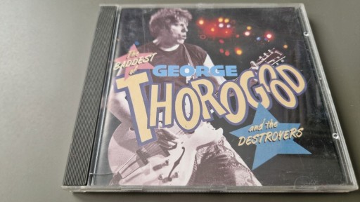 Zdjęcie oferty: The Baddest Of George Thorogood And The Destroyers CD
