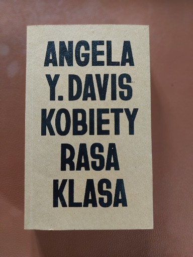 Zdjęcie oferty: Kobieta, rasa, klasa. Angela Y. Davis