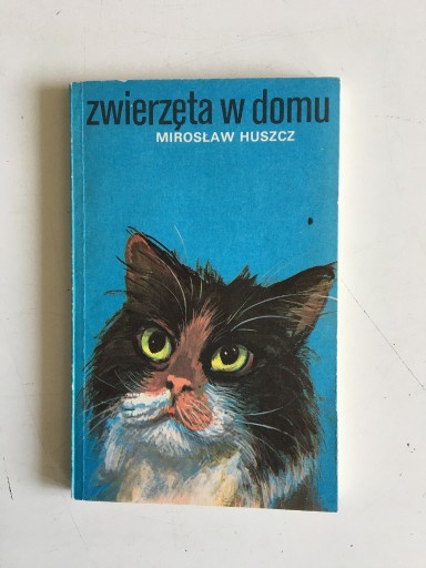 Zdjęcie oferty: MIROSŁAW HUSZCZ - ZWIERZĘTA W DOMU