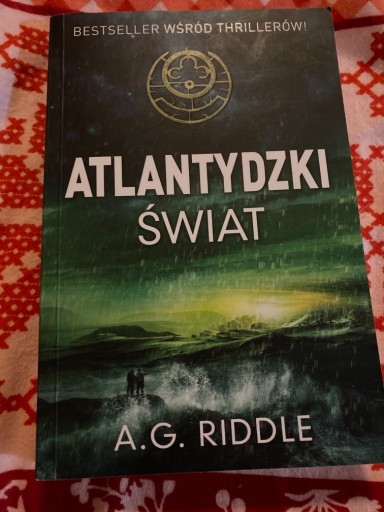 Zdjęcie oferty: Atlantydzki Świat - A.G. Riddle książka raz czytan