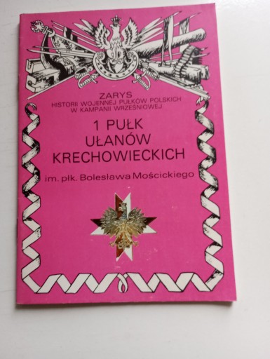 Zdjęcie oferty: 1 Pułk Ułanów Krechowieckich ( Augustów ) 