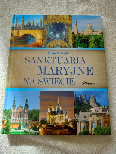 Zdjęcie oferty: Sanktuaria Maryjne na świecie