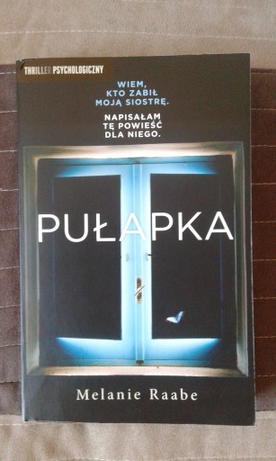 Zdjęcie oferty: Książka " PUŁAPKA " - Melanie Raabe + GRATIS