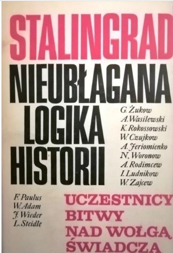 Zdjęcie oferty: Stalingrad nieubłagana logika historii
