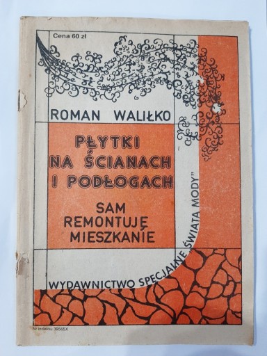 Zdjęcie oferty: Płytki na ścianach i podłogach Roman Waliłko