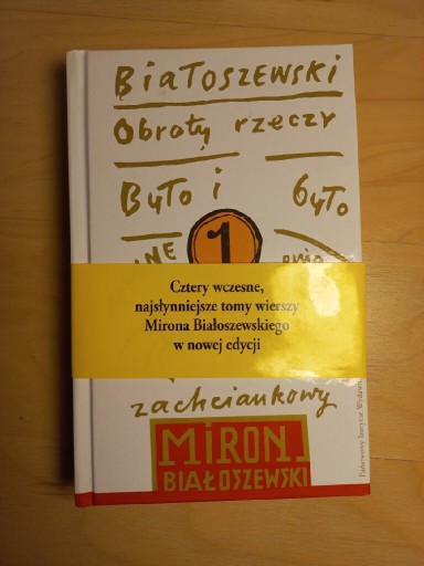 Zdjęcie oferty: Miron Białoszewski - Obroty rzeczy wyd. 2016 rok