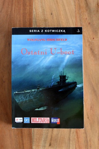 Zdjęcie oferty: Wolfgang Hirschfeld , Ostatni U-boot