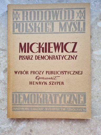 Zdjęcie oferty: Szyper: Mickiewicz. Pisarz demokratyczny. 1949 r.