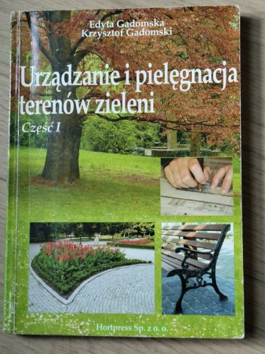 Zdjęcie oferty: Urządzanie i pielęgnacja terenów zieleni część 1