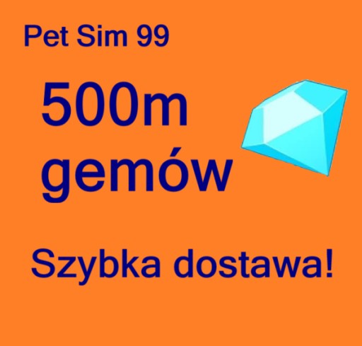 Zdjęcie oferty: Pet Sim 99 | 500m gemów | szybka dostawa