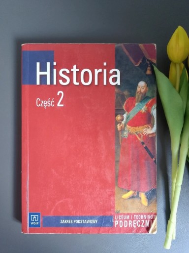 Zdjęcie oferty: Podręcznik Historia część 2 liceum i technikum zakres podstawowy