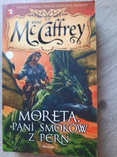 Zdjęcie oferty: Moreta Pani smoków z Pern - Anne McCaffrey