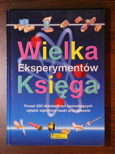 Zdjęcie oferty: Książka - "Wielka księga eksperymentów"