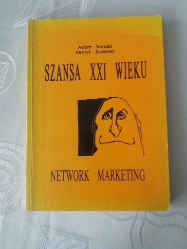 Zdjęcie oferty: Szansa XXI wieku Network marketing (MLM)