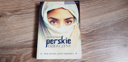 Zdjęcie oferty: Nahid Rachlin - "Perskie dziewczyny"