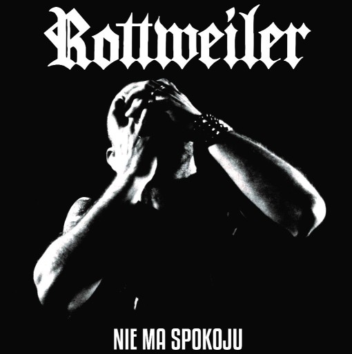 Zdjęcie oferty: ROTTWEILER Nie Ma Spokoju LP 2021 Silesia HC Punk