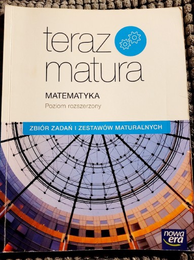 Zdjęcie oferty: TERAZ Matura MATEMATYKA POZ.ROZSZ ZB.ZADAŃ 2017