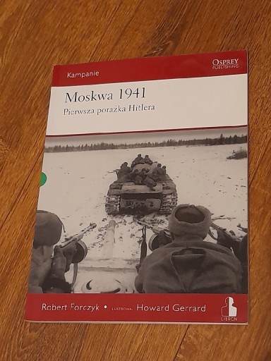 Zdjęcie oferty: Moskwa 1941 Robert Forczyk