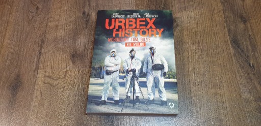 Zdjęcie oferty: Urbex History Wchodzimy tam gdzie nie wolno,książk