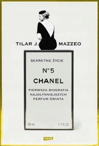 Zdjęcie oferty: Sekretne życie Chanel No 5 - Tilar J. Mazzeo