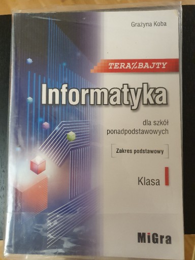 Zdjęcie oferty: Informatyka 1 ZP teraz bajty MIGra