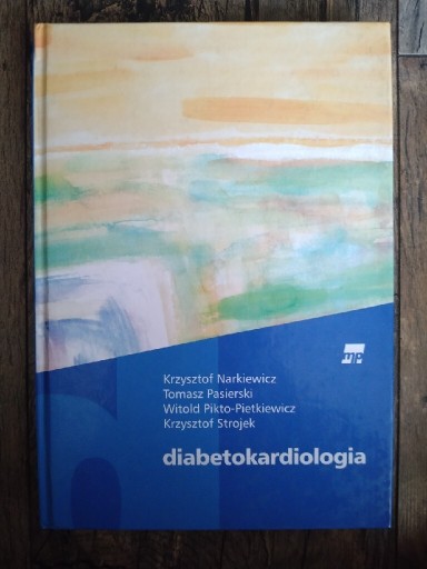 Zdjęcie oferty: Diabetokardiologia - Narkiewicz, Pasierski i inn 