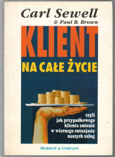 Zdjęcie oferty: Klient na całe życie - Carl Sewell, Paul Brown 1992