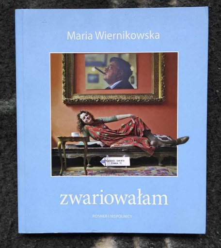 Zdjęcie oferty: Zwariowałam - Maria Wiernikowska