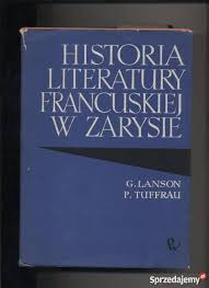 Zdjęcie oferty:  HISTORIA LITERATURY FRANCUSKIEJ W ZARYSIE