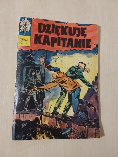 Zdjęcie oferty: Kapitan Żbik- Dziękuję Kapitanie Wyd I  1968 r.