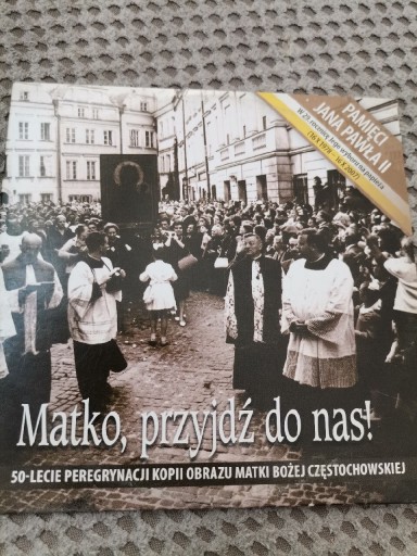 Zdjęcie oferty: Płyta CD Matko, przyjdź do nas! Jan Paweł II 