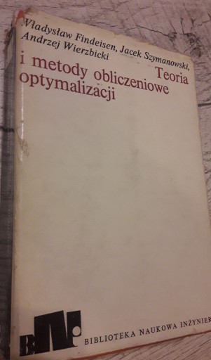 Zdjęcie oferty: Teoria i metody obliczeniowe optymalizacji