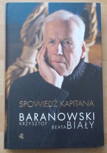 Zdjęcie oferty: Krzysztof Baranowski SPOWIEDŹ KAPITANA nowa