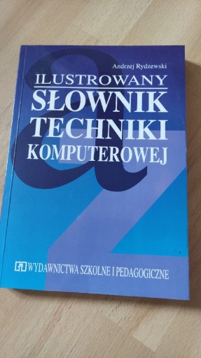 Zdjęcie oferty: Ilustrowany słownik technik omputerowej Rydzewski