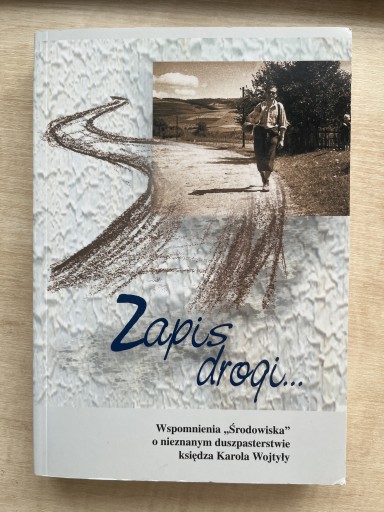 Zdjęcie oferty: Zapis drogi. Wspomnienia środowiska