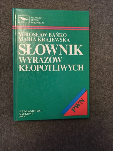 Zdjęcie oferty: Słownik wyrazów kłopotliwych Bańko Krajewska PWN